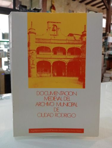 Portada del libro de Documentación medieval del Archivo Municipal de Ciudad Rodrigo