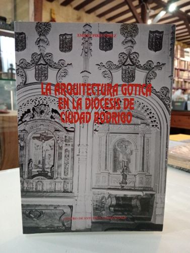 Portada del libro de La arquitectura gótica en la diocesis de Ciudad Rodrigo