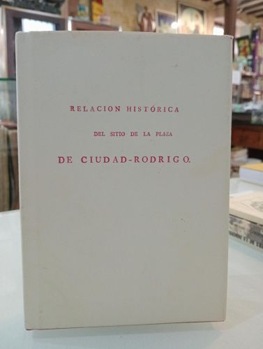 Portada del libro de Relación histórica del sitio de la plaza de Ciudad-Rodrigo (Facsímil)
