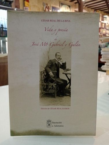 Portada del libro de Vida y poesía de José María Gabriel y Galán Portada del libro de Vida y poesía de José María Gabriel y Galán
