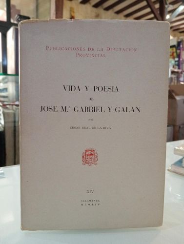Portada del libro de Vida y poesía de José María Gabriel y Galán Portada del libro de Vida y poesía de José María Gabriel y Galán