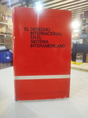 Portada del libro de El derecho internacional en el sistema interamericano