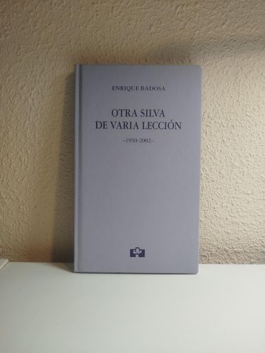 Portada del libro de Otra silva de varia lección (1950-2002)