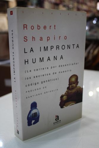Portada del libro de La impronta humana. La carrera por desentrañar los secretos de nuestro código genético.