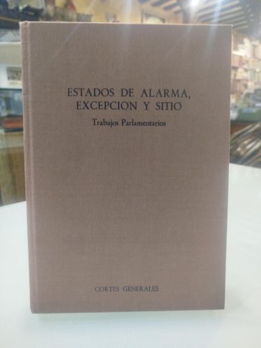 Portada del libro de Estados de alarma, excepción y sitio. Trabajos parlamentarios