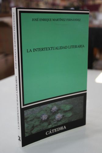Portada del libro de La Intertextualidad literaria(Base teórica y práctica textual)