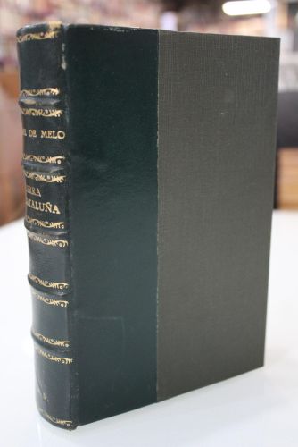 Portada del libro de Historia de los movimientos, separación y Guerra de Cataluña en tiempo de Felipe IV.