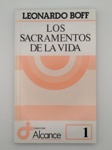 Portada del libro de Los sacramentos de la vida