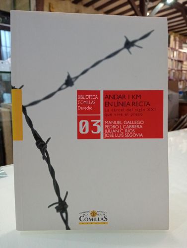 Portada del libro de Andar 1 km en línea recta. la cárcel del siglo XXI que vive el preso