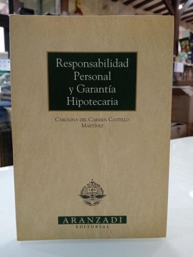 Portada del libro de Responsabilidad personal y garantía hipotecaria