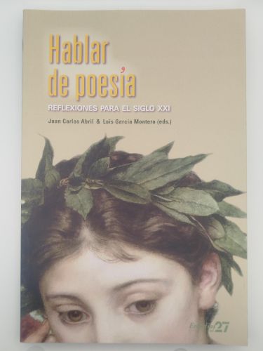 Portada del libro de Hablar de poesía. Reflexiones para el Siglo XXI