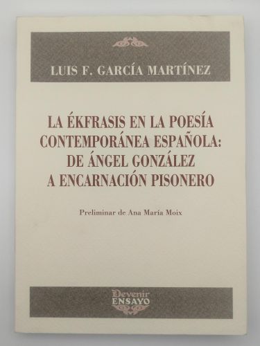 Portada del libro de La ékfrasis en la poesía contemporánea española: de Ángel González a Encarnación Pisonero