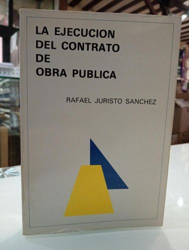 Portada del libro de La ejecución del contrato de obra pública