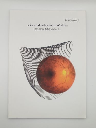 Portada del libro de La incertidumbre de lo definitivo