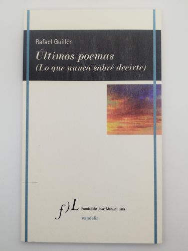 Portada del libro de Últimos poemas (Lo que nunca sabré decirte)