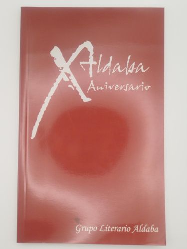 Portada del libro de X Aniversario Grupo Literario Aldaba (1997-2007)