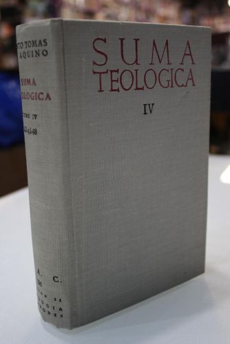 Portada del libro de Suma Teológica de Santo Tomás de Aquino. Tomo IV. Tratado de la Bienaventuranza de los actos humanos....