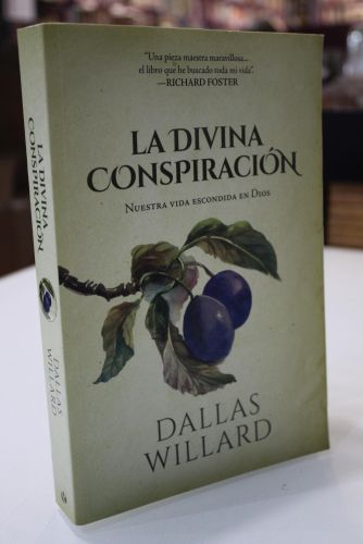 Portada del libro de La Divina Conspiración. Nuestra vida escondida en Dios.
