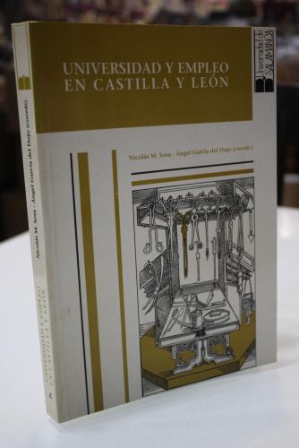 Portada del libro de Universidad y empleo en Castilla y León. Elección de carrera y demanda empresarial.