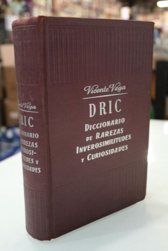 Portada del libro de DRIC. Diccionario de Rarezas, Inverosimilitudes y curiosidades.