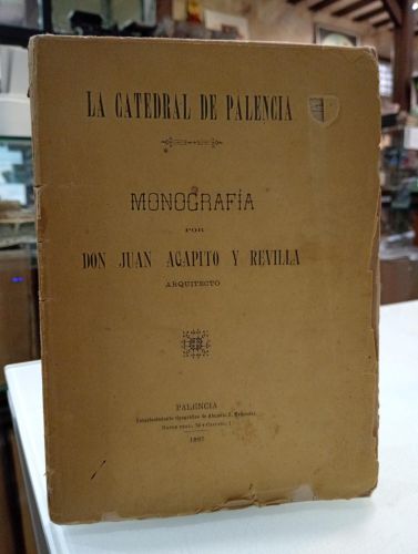 Portada del libro de La catedral de Palencia [Dedicado]