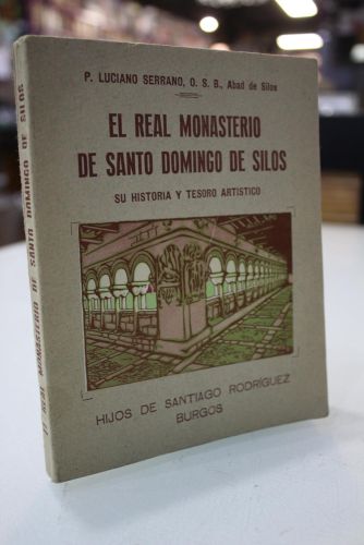 Portada del libro de El Real Monasterio de Santo Domingo de Silos. Su historia y tesoro artístico.