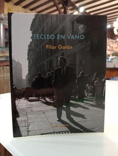 Portada del libro de Tecleo en vano [Dedicado]