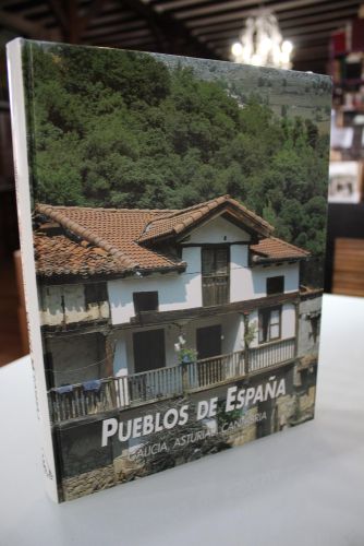 Portada del libro de Pueblos de España. Galicia, Asturias, Cantabria.