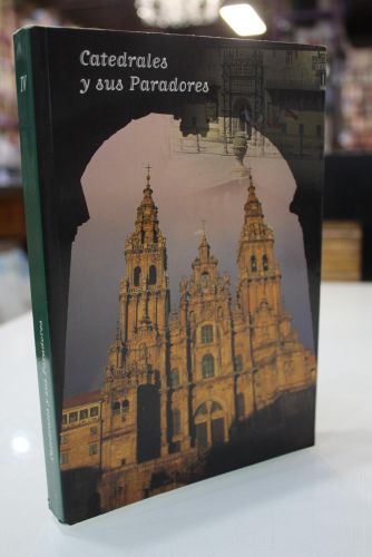 Portada del libro de Catedrales y sus paradores