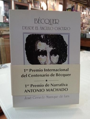 Portada del libro de Bécquer desde el ángulo oscuro [Dedicado]
