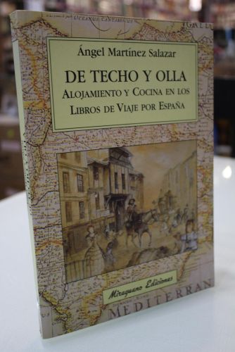 Portada del libro de De Techo y Olla. Alojamiento y cocina en los libros de viaje por España