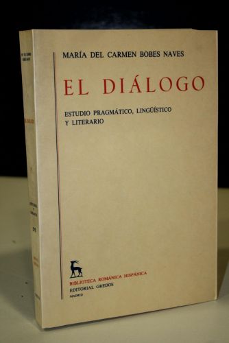 Portada del libro de El diálogo. Estudio pragmático, lingüístico y literario