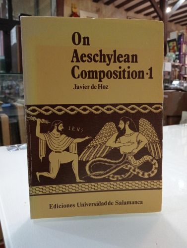 Portada del libro de On Aeschylean composition [Dedicado]