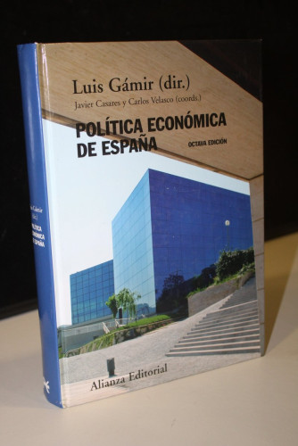 Portada del libro de Política económica de España.- Gámir, Luis (dir.)