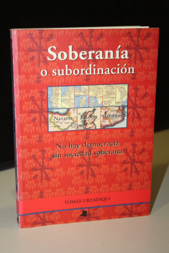 Portada del libro de Soberanía o subordinación. No hay democracia sin sociedad soberana