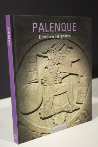 Portada del libro de Palenque. El misterio del rey maya.- Círculo de Lectores.