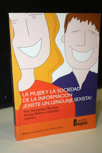 Portada del libro de La mujer y la sociedad de la información: ¿Existe un lenguaje sexista?.