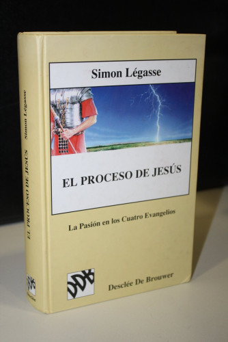 Portada del libro de El proceso de Jesús. La Pasión en los Cuatro Evangelios