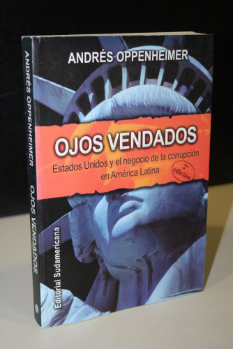 Portada del libro de Ojos vendados. Estados Unidos y el negocio de la corrupción en América Latina