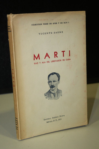 Portada del libro de Martí. Raíz y ala del libertador de Cuba