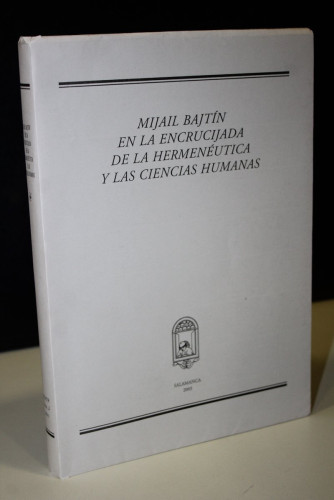 Portada del libro de Mijail Bajtin en la Encrucijada de la Hermenéutica y las Ciencias Humanas.