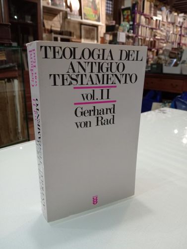 Portada del libro de Teología del Antiguo Testamento. Vol. II. Teología de las tradiciones proféticas de Israel.