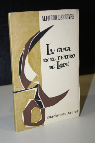 Portada del libro de La fama en el teatro de Lope. (Un aspecto de elaboración dramática)