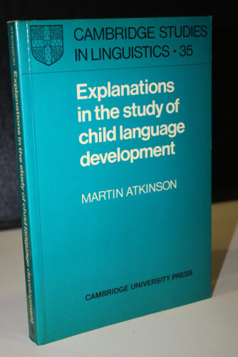 Portada del libro de Explanations in the study of child language development