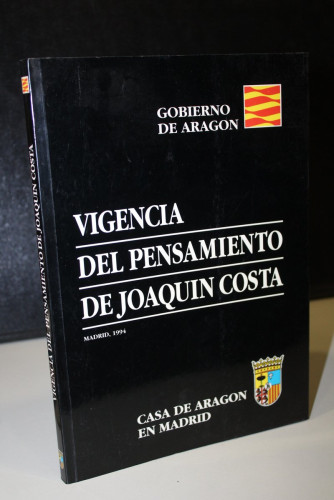 Portada del libro de Vigencia del pensamiento de Joaquín Costa.- Gobierno de Aragón
