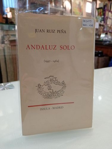 Portada del libro de Andaluz solo (1957-1962) [Dedicado]