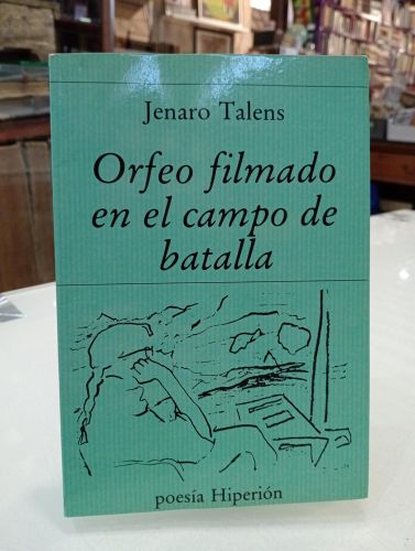 Portada del libro de Orfeo filmado en campo de batalla [Dedicado]