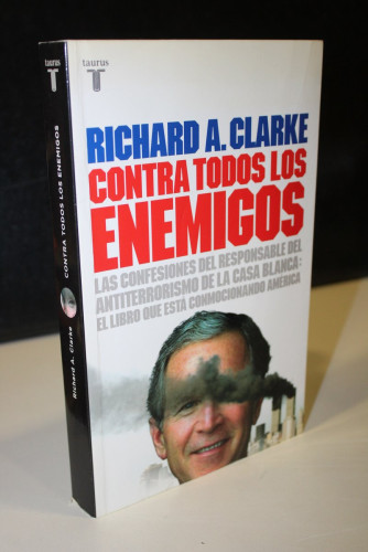 Portada del libro de Contra todos los enemigos. La lucha antiterrorista del Estados Unidos vista desde dentro