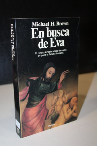 Portada del libro de En busca de Eva. El revolucionario relato de cómo empezó la familia humana