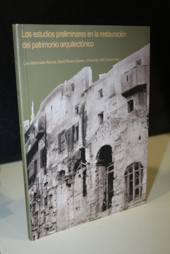 Portada del libro de Los estudios preliminares en la restauración del patrimonio arquitectónico